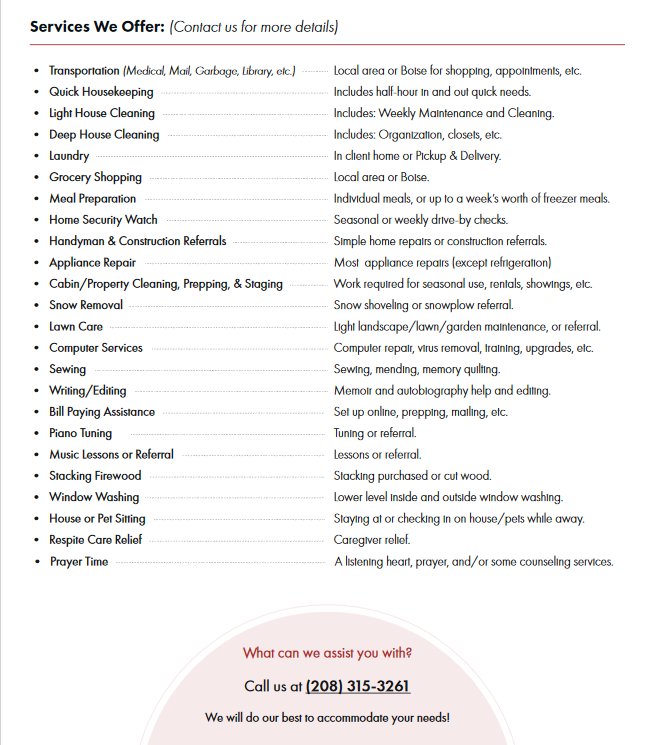 Some of the services that Helping Hands in GV
                    can offer you